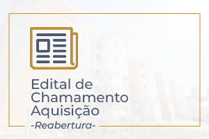 Edital de Chamamento Aquisição, Reabertura