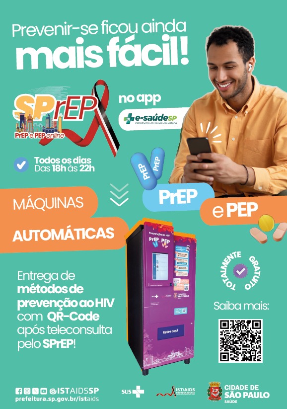 Cartaz contendo homem em uso de celular e informações de divulgação das máquinas automáticas de PrEP e PEP.