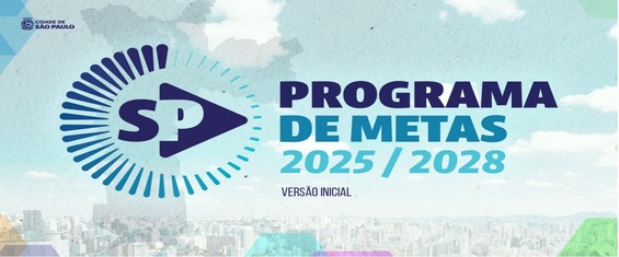 Prefeitura de São Paulo Apresenta o Plano de Metas 2025/2028